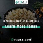 Is Popcorn Good for Weight Loss