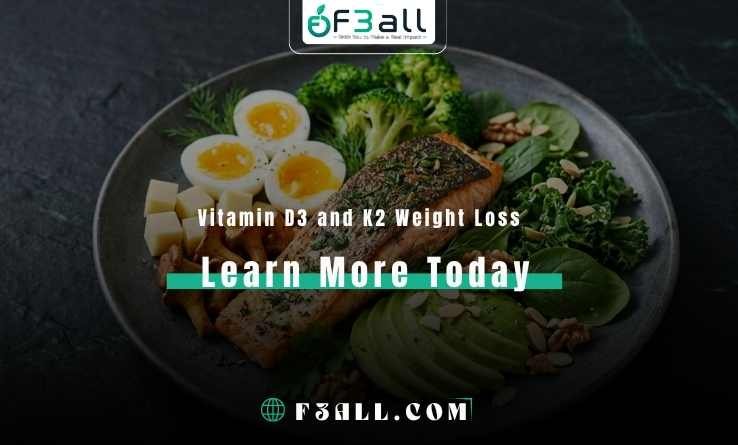 Vitamin D3 and K2 Weight Loss