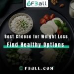 Best Cheese for Weight Loss