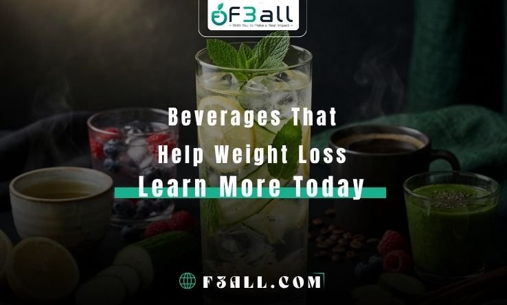 Beverages That Help Weight Loss