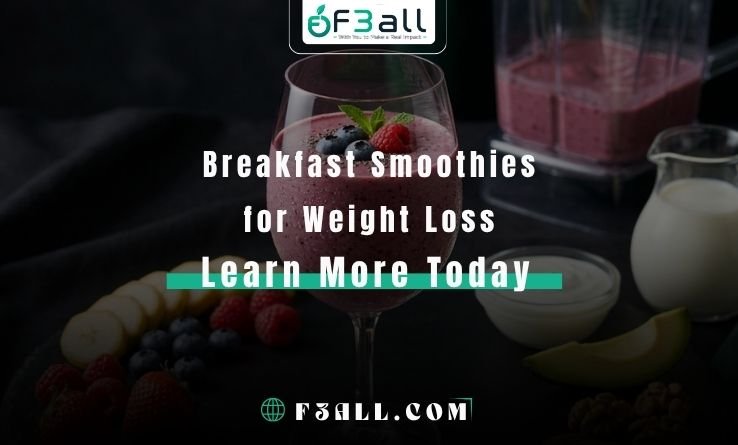 Breakfast Smoothies for Weight Loss