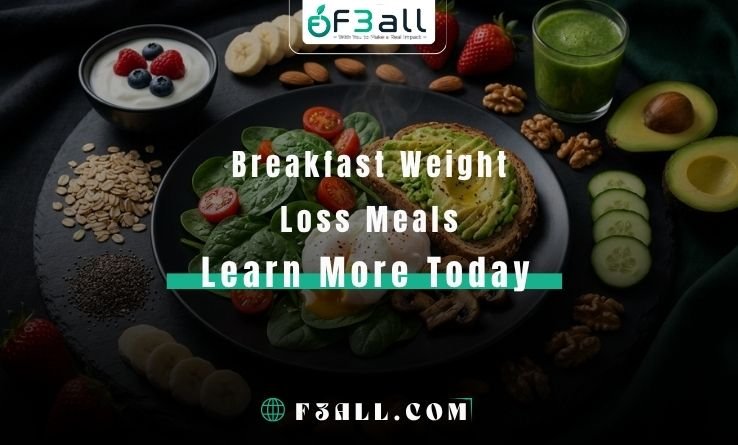 Breakfast Weight Loss Meals