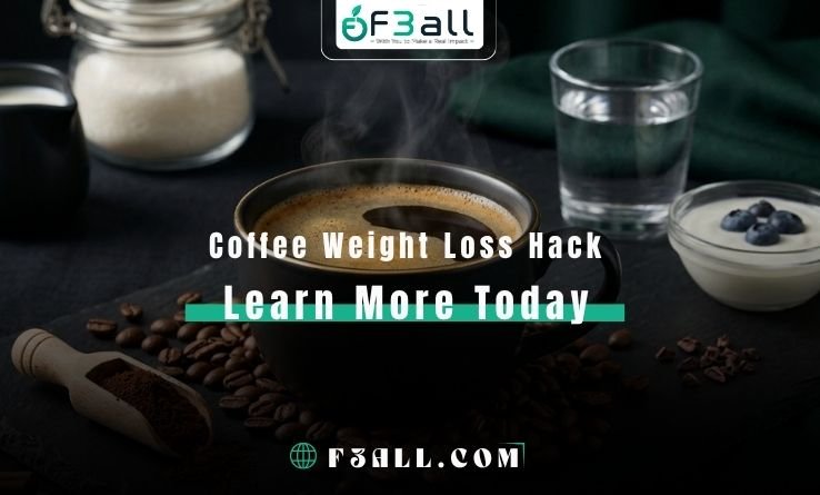 Coffee Weight Loss Hack