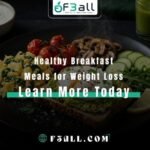 Healthy Breakfast Meals for Weight Loss