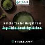 Matcha Tea for Weight Loss
