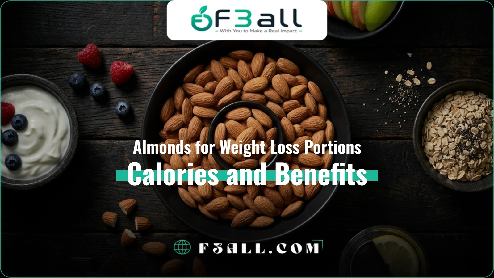 Almonds for Weight Loss Portions