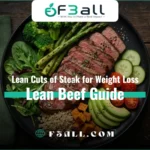 Lean Cuts of Steak for Weight Loss
